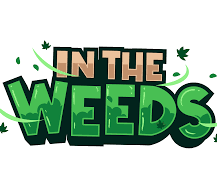 In The Weeds
