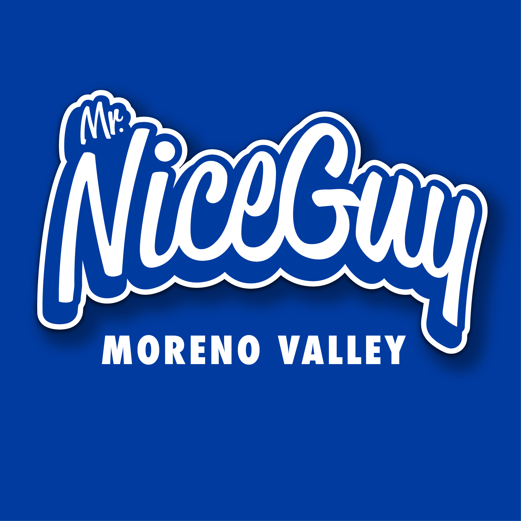 Mr. Nice Guy - Moreno Valley
